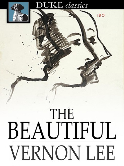 Title details for The Beautiful by Vernon Lee - Available